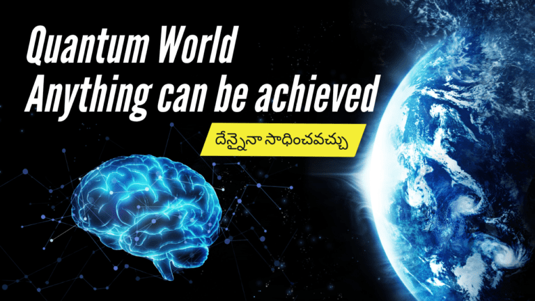 Quantum World Anything can be achieved